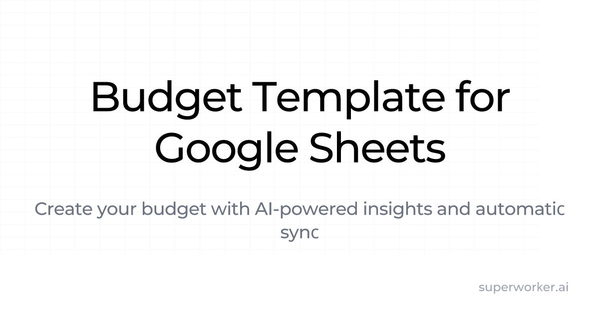 Budget Template for Google Sheets (Free) | Superworker | Superworker